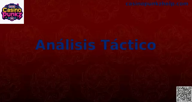 Análisis táctico en entorno competitivo Casino Punkz