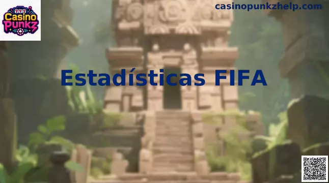 Estadísticas FIFA Casino Punkz México