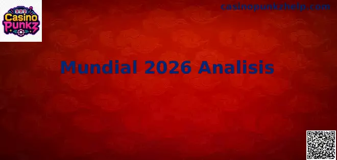 Analisis Mundial 2026