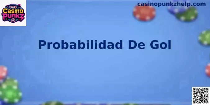 Probabilidad de Gol Casino Punkz