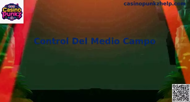 Control del Medio Campo Casino Punkz