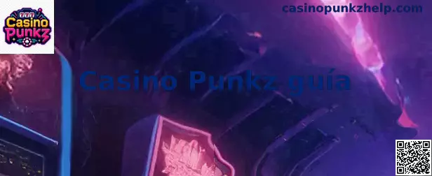 Casino Punkz guía y explicación de sus características principales